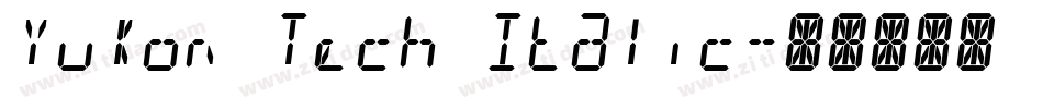 Yukon Tech Italic字体转换